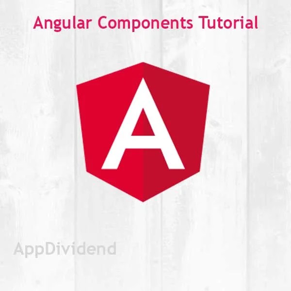 Angular 9 Components Example For Beginners
