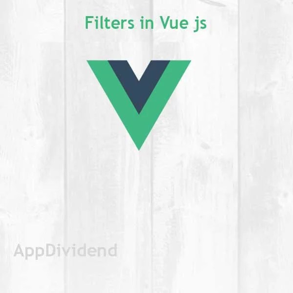 Vue js Filters Tutorial