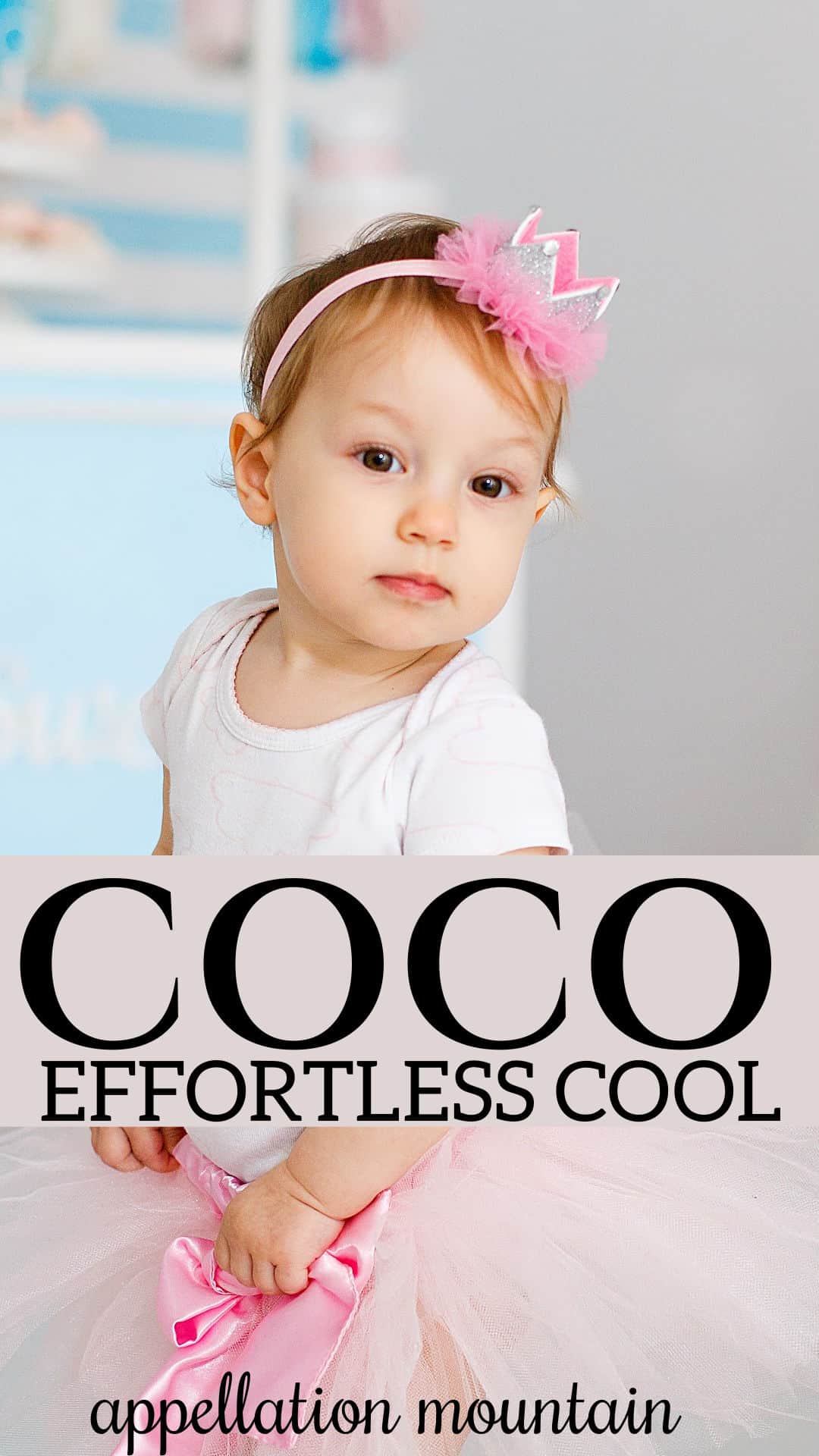 Baby Name Coco Effortless Cool Appellation Mountain