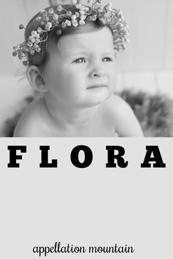 Baby Name Flora Vintage Stunner Appellation Mountain
