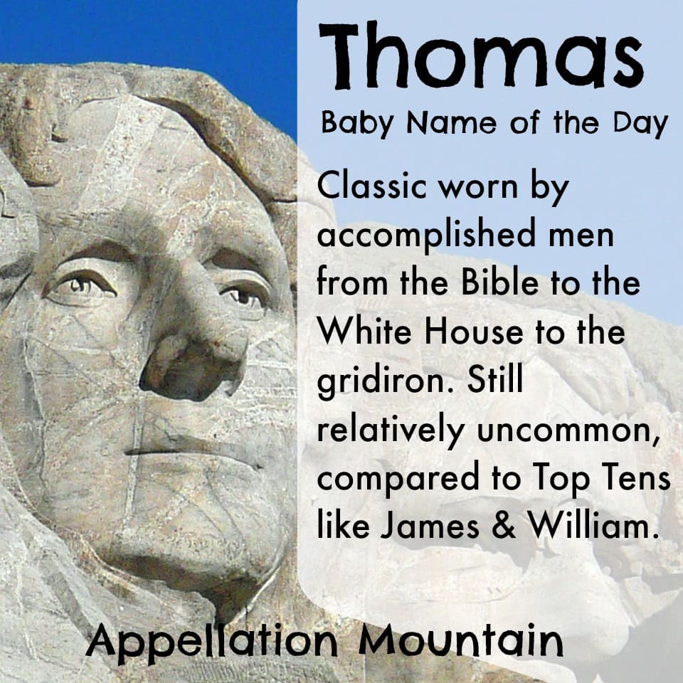 Thomas Baby Name of the Day Appellation Mountain