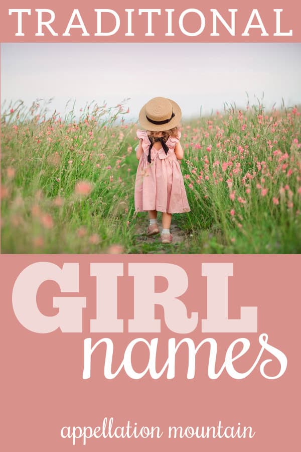 Trending Traditional Girl Names Ada, Emmeline, Ruth Appellation Mountain