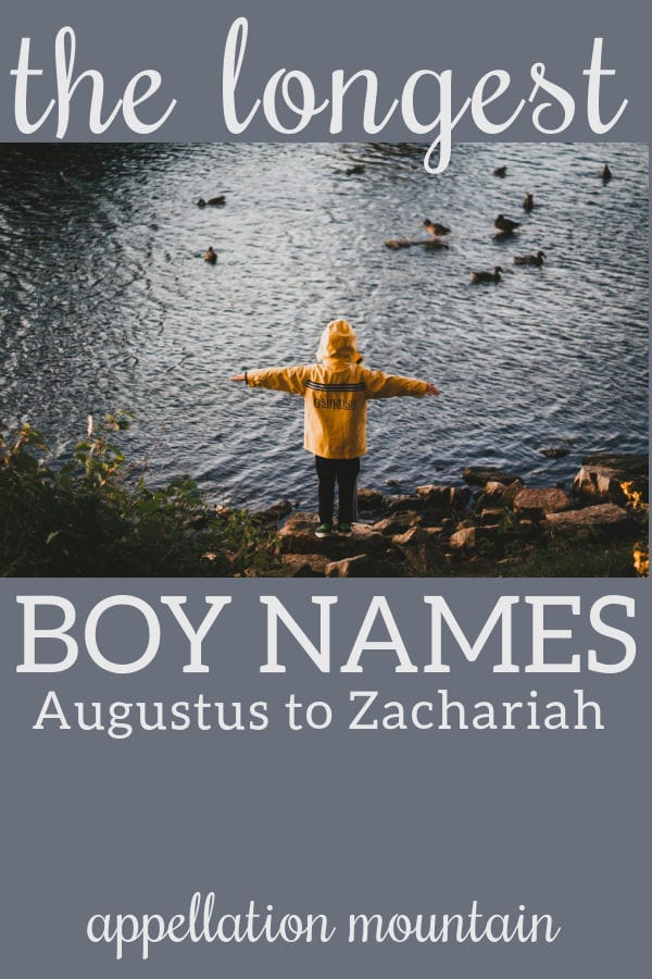 Long Boy Names Alexander to Zacchaeus Appellation Mountain