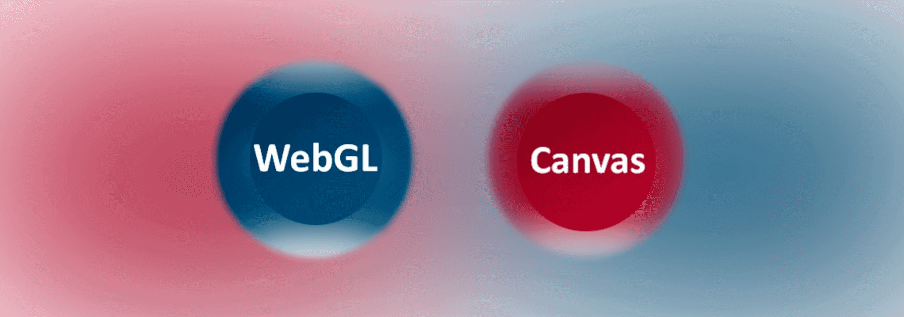 50+ преимуществ. Что лучше Canvas vs webGL. Особенности разработки под