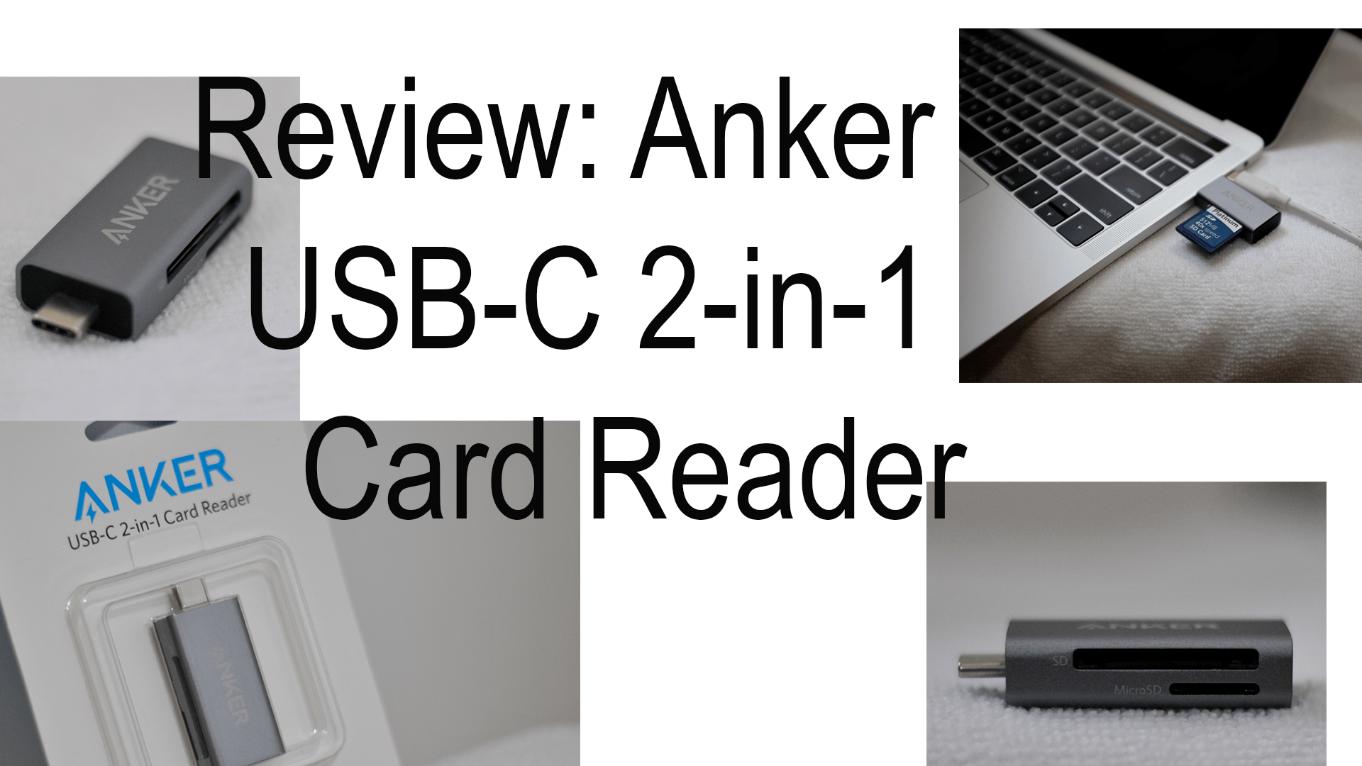 Review: Anker USB-C 2-in-1 Card Reader - Apple Guide