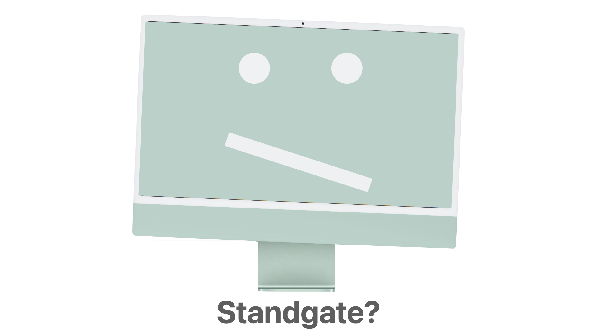 Some M1 iMacs Come with Crooked Stands...Standgate??