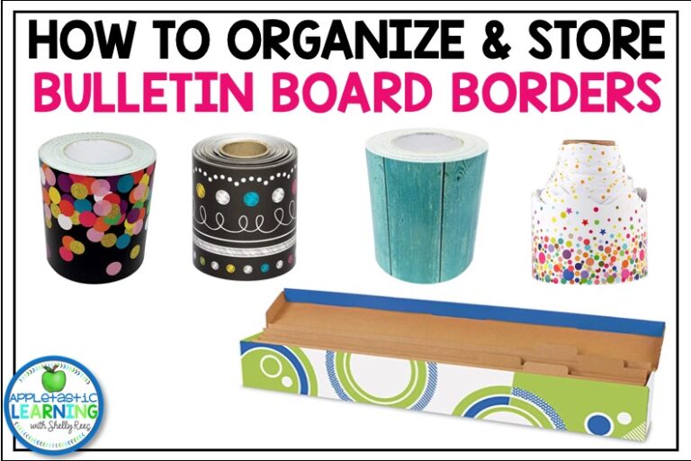 How to Store Bulletin Board Borders Appletastic Learning