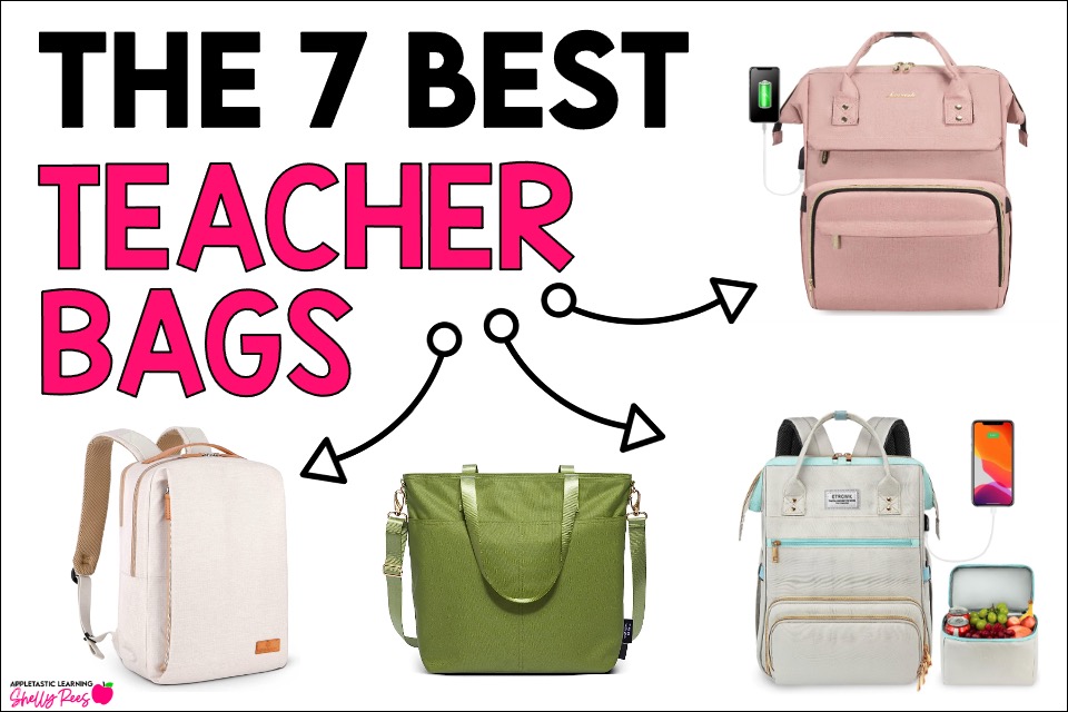 The 7 Best Teacher Bags Appletastic Learning