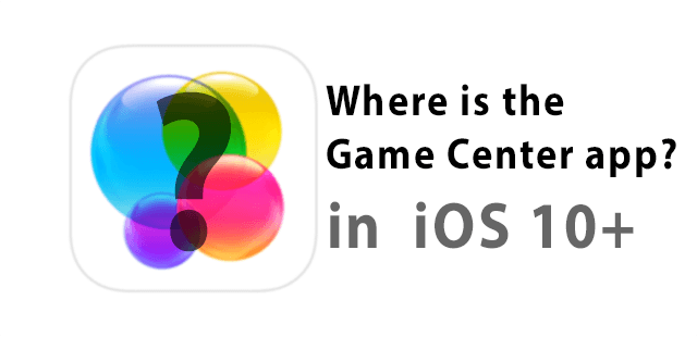Where is Game Center app? Now using iMessage, iCloud AppleToolBox