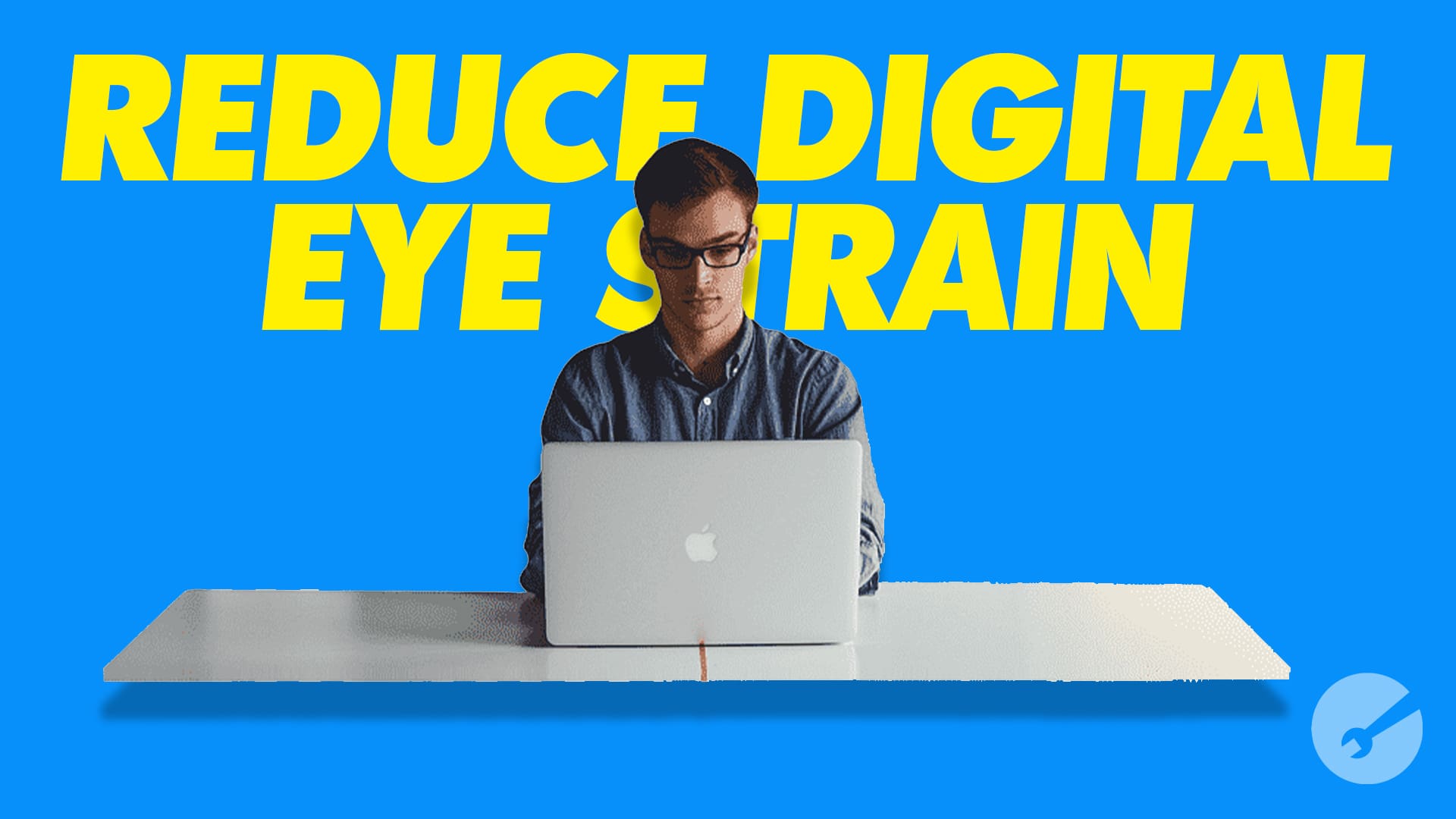 How to Reduce Digital Eye Strain on a MacBook AppleToolBox