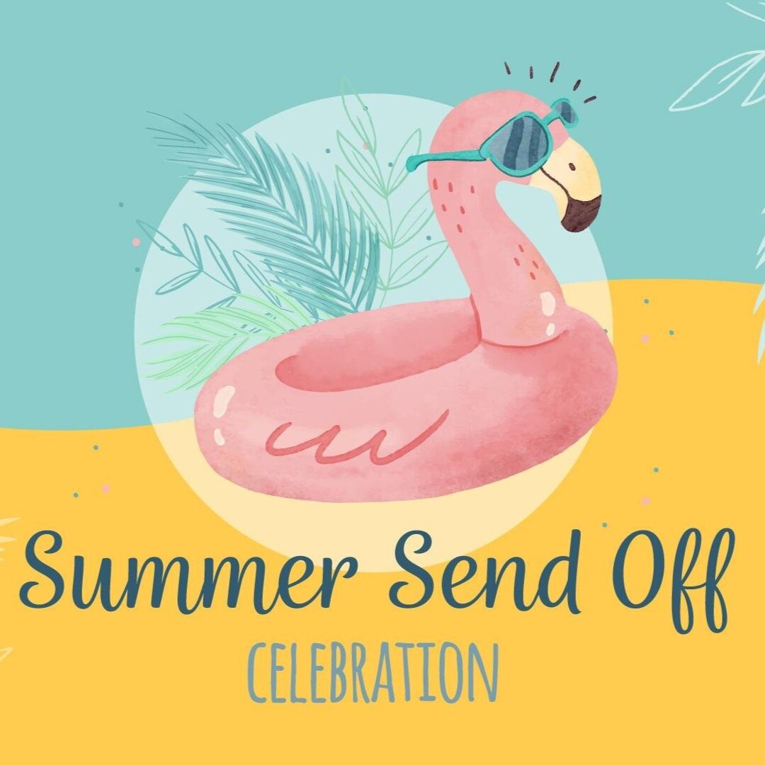 SUMMER SEND OFF PARTY Applewood Knolls