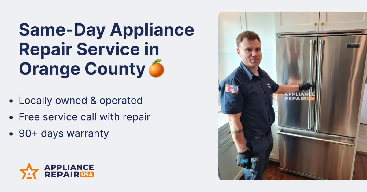 Appliance Repair Near Me, Same Day Appliance Repair in Orange County, CA