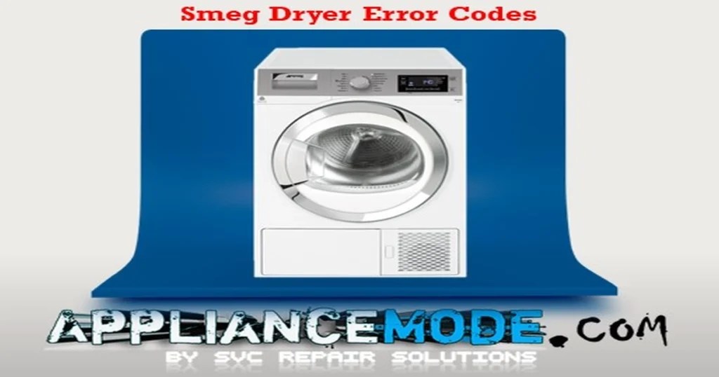 Smeg Dryer Error Codes Appliance Repair 2024
