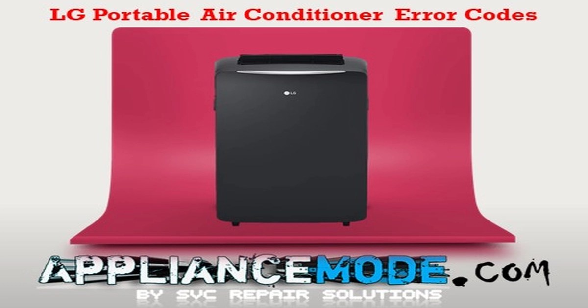 LG Portable Air Conditioner Error Codes DIY Solutions