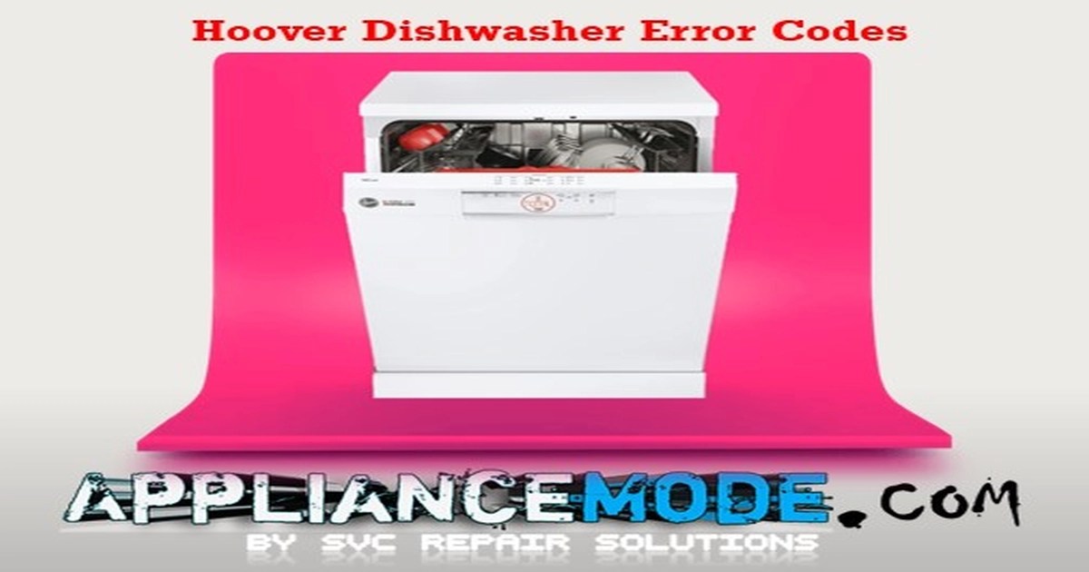 Hoover Dishwasher Error Codes DIY Solutions