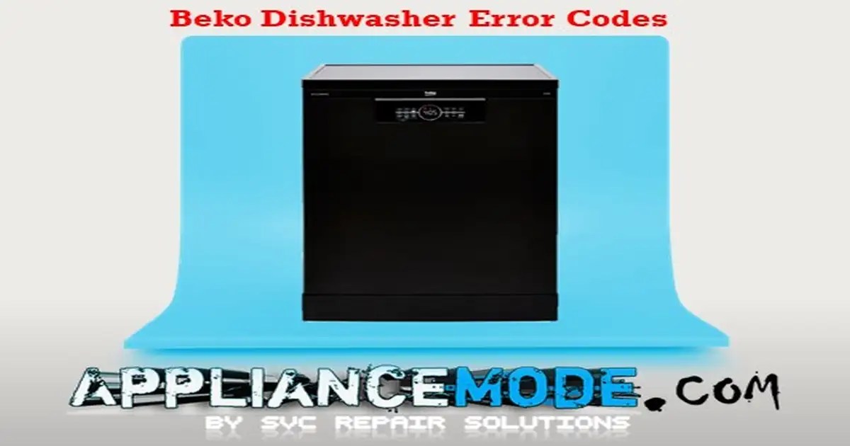 Beko Dishwasher Error Codes DIY Solutions