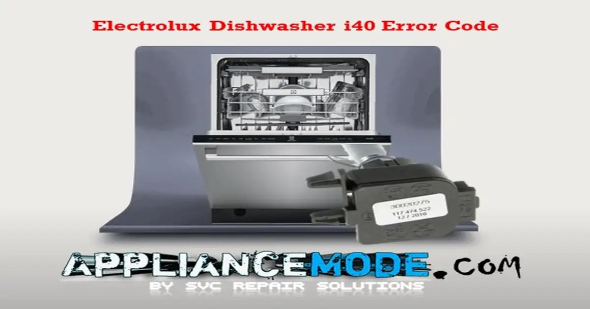 Fixing The Electrolux Dishwasher I40 Error Code DIY Solutions