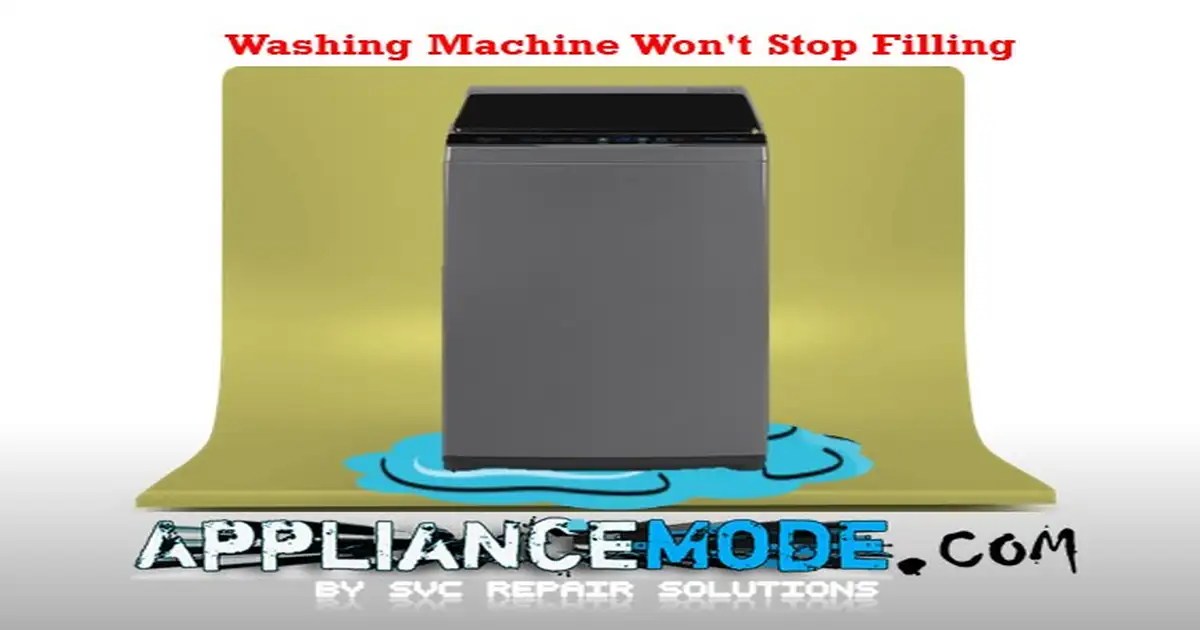 Why Your Washing Machine Won't Stop Filling Top 5 Causes And Solutions