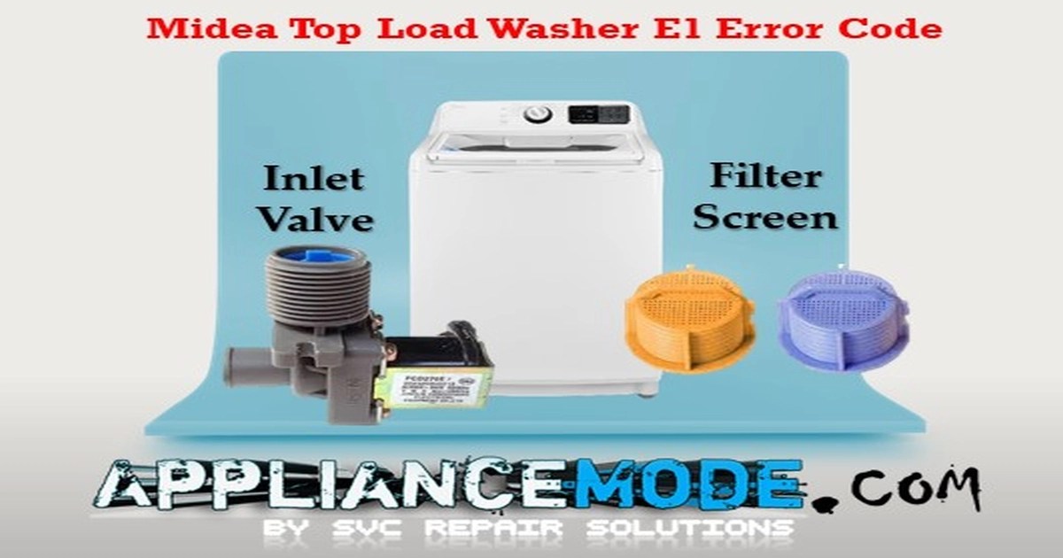 Troubleshooting The Midea Top Load Washer E1 Error Code Quick Fixes