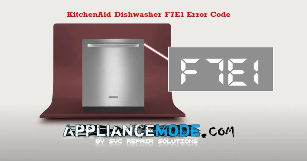 KitchenAid Dishwasher F7E1 Error Code Fix It Now! DIY Solutions