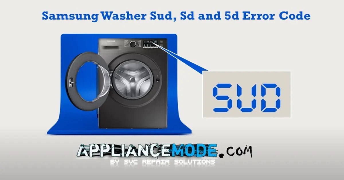 Samsung Washer Sud Error Code (SUD, Sd, 5d) Explained DIY Solutions