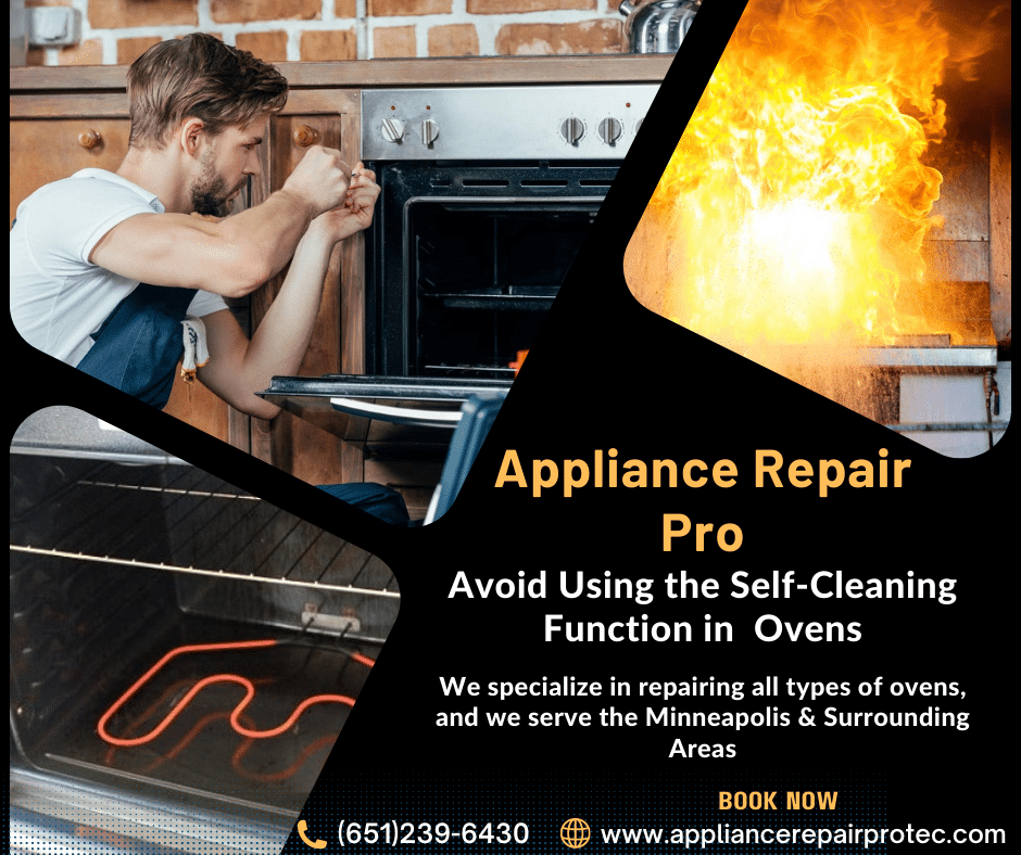 Avoid Using the Self-Cleaning Function in Gas and Electric Ovens