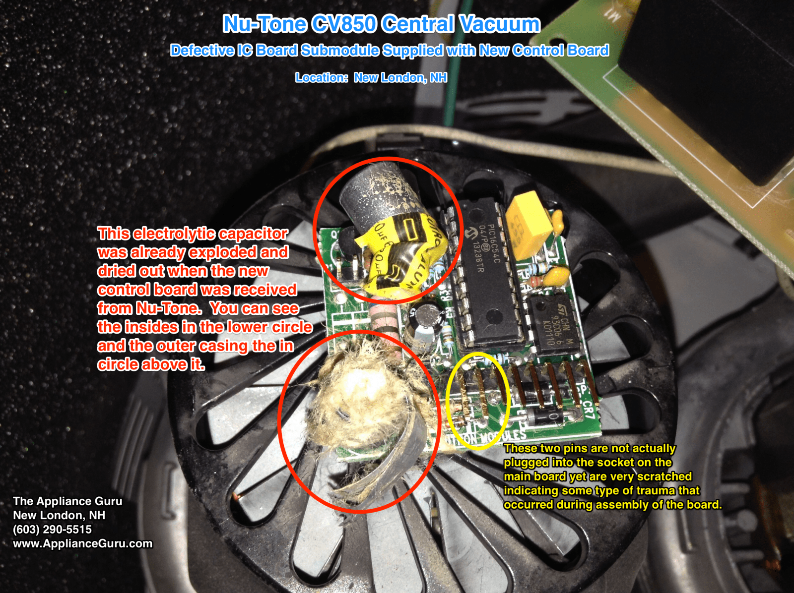 Exploded Capacitor on a Nutone Central Vacuum Control Board The Appliantology Gallery