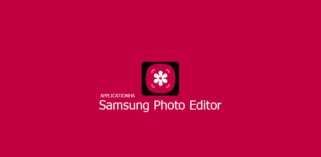 دانلود Samsung Photo Editor 2.9.21.37 برنامه ویرایشگر