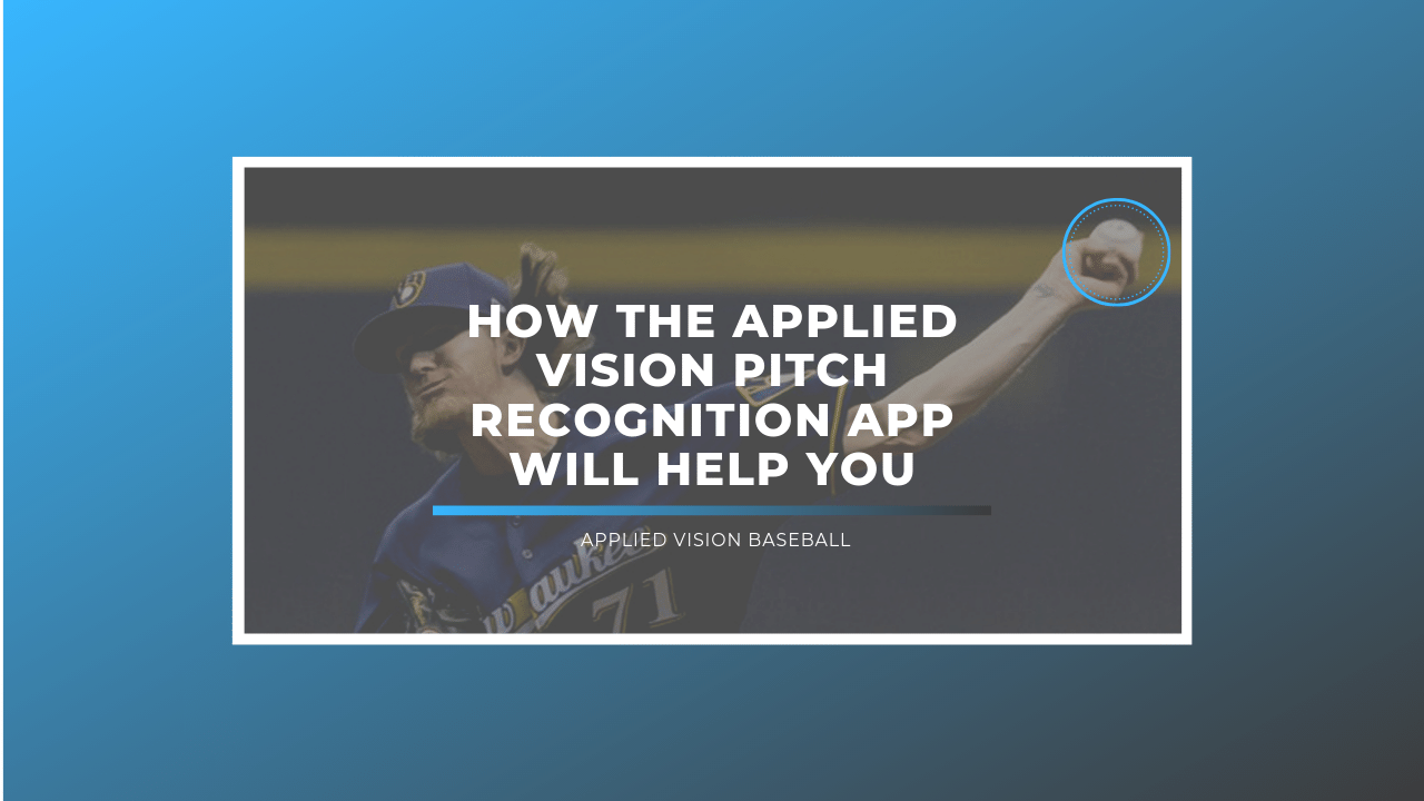 The Ultimate Guide To Baseball Pitch Recognition & Vision Training