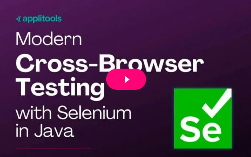 Ultrafast Cross Browser Testing with Selenium Java Applitools