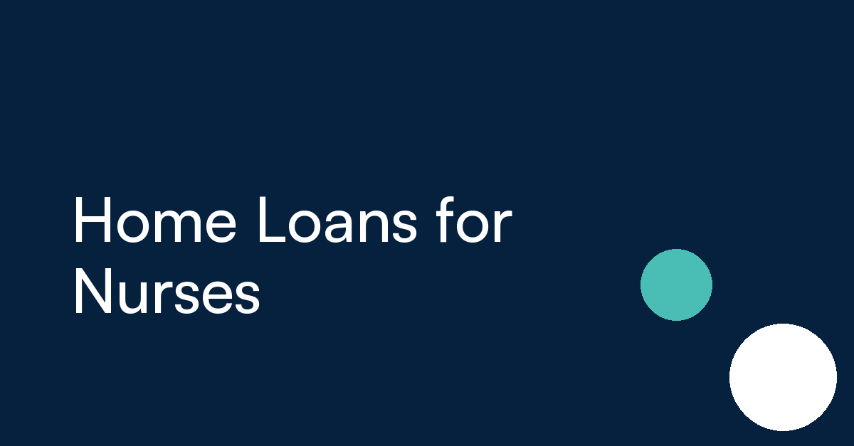 Nurse Loans Buying a house as a Nurse or Midwife