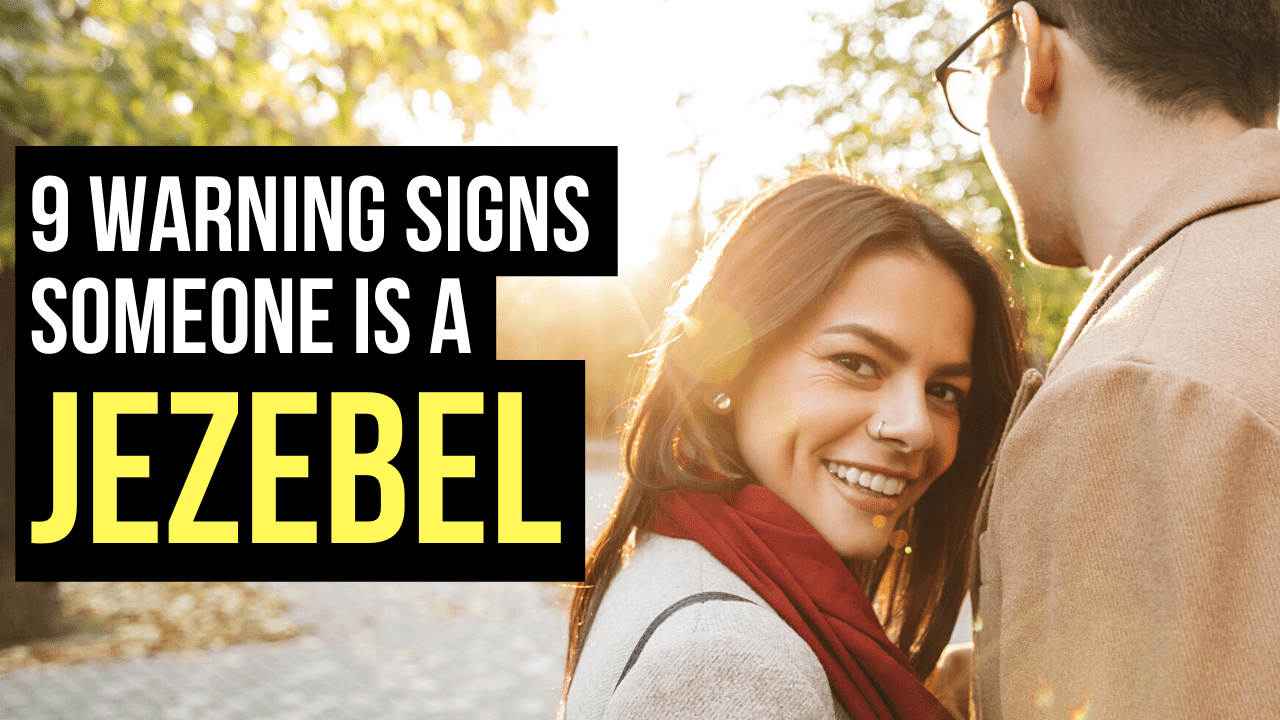 9 Warning Signs Someone Is a Jezebel AGW MINISTRIES