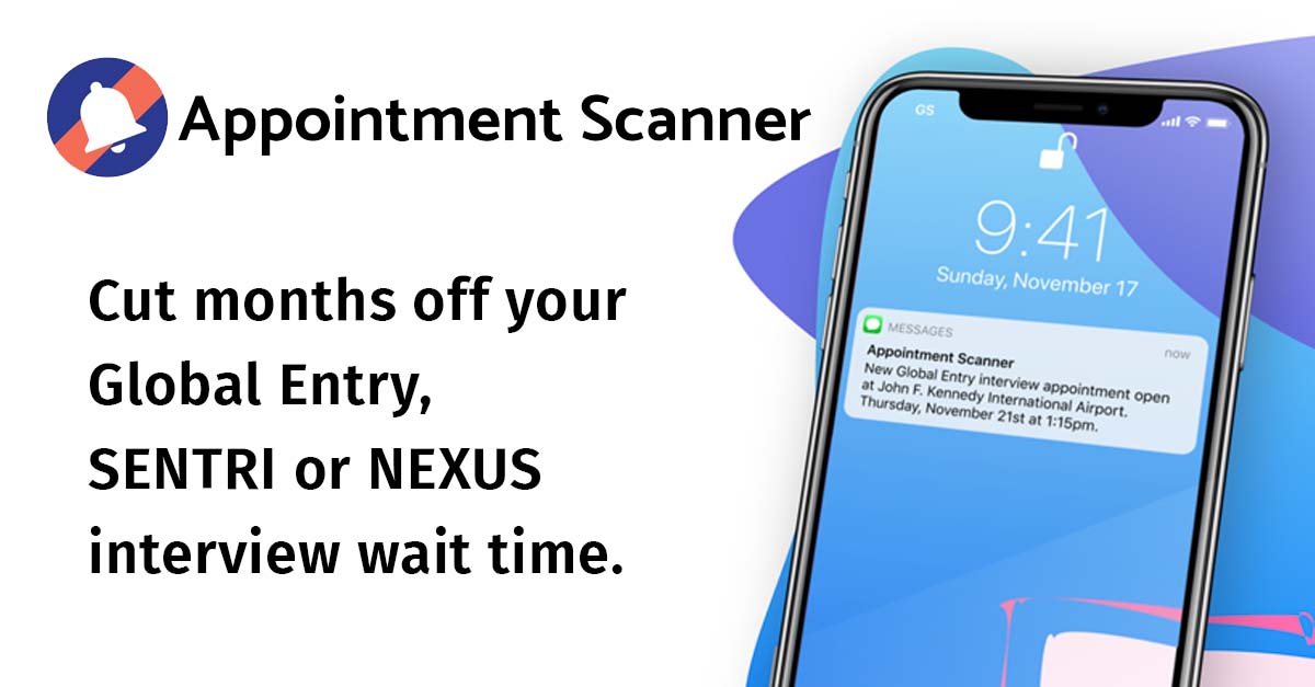 Global Entry, SENTRI, and NEXUS Interview Wait Times