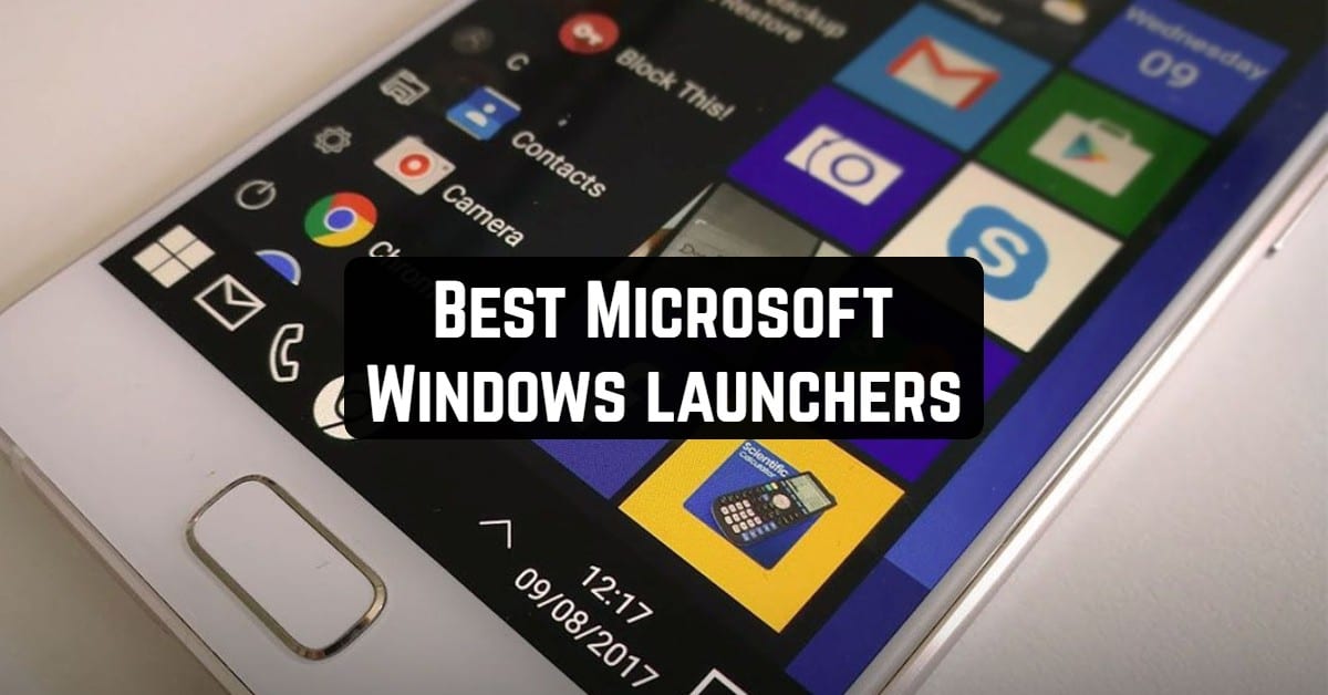7 Best Microsoft Windows launchers for Android Apppearl Best mobile