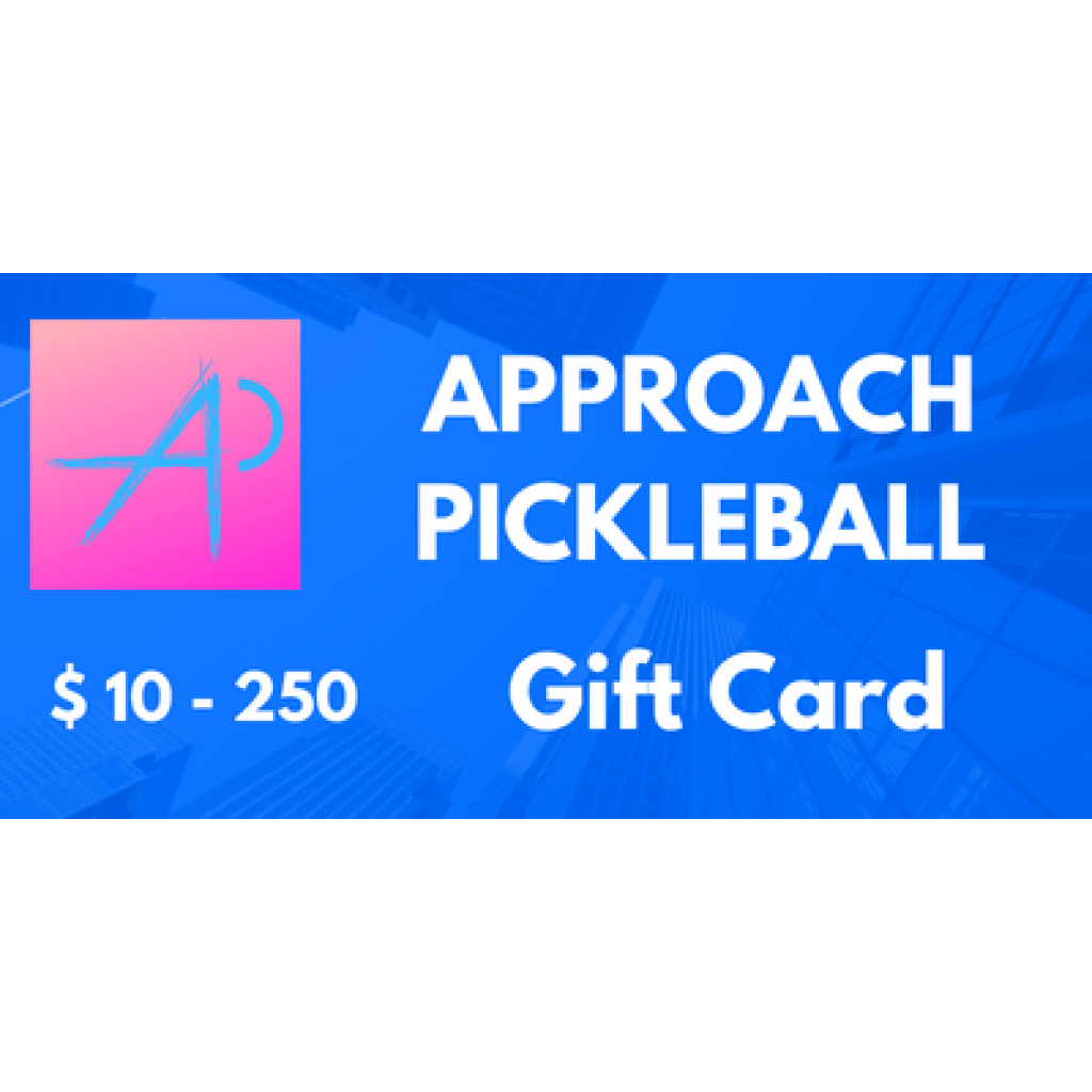 Approach Pickleball Gift Card APPROACH PICKLEBALL