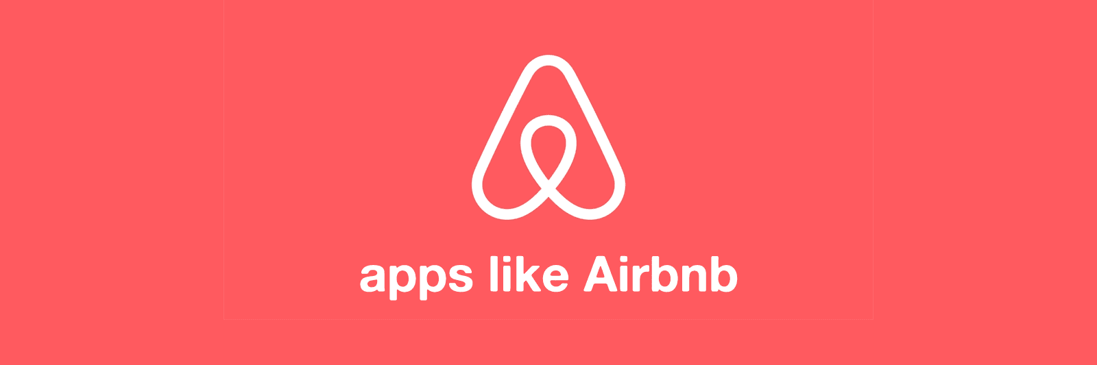 Top Airbnb Alternatives UK Similar Apps & Sites in 2024 Apps UK 📱