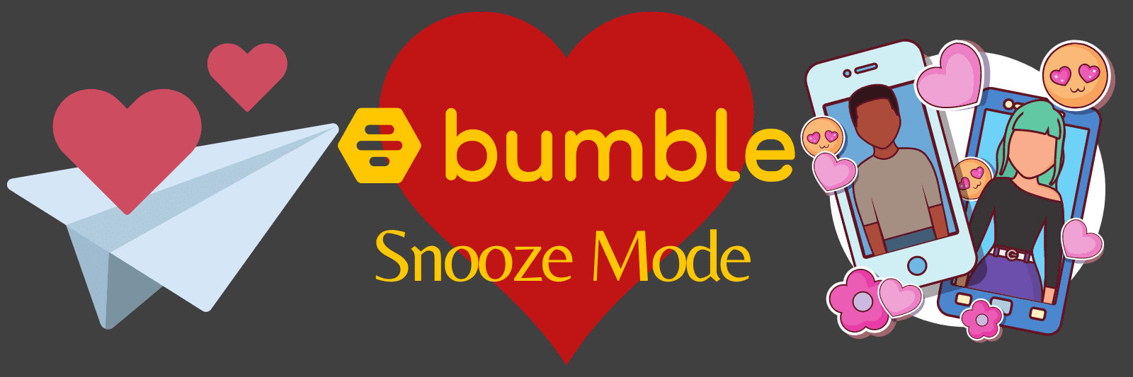 Bumble Snooze mode What do matches see? Apps UK 📱