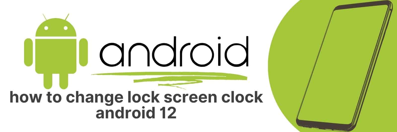 Change Lock Screen Clock On Android 12 In Just 5 Minutes Apps UK 📱