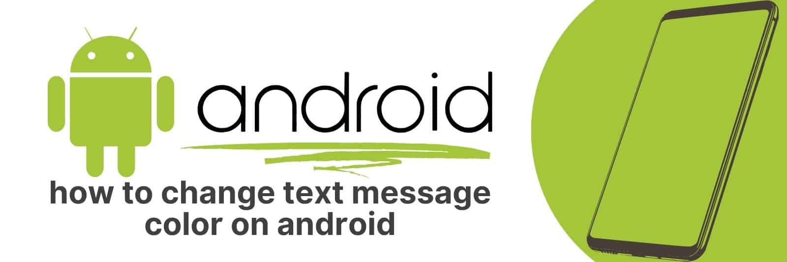 How To Change Text Message Colour On Android Brighten Up Your Chats
