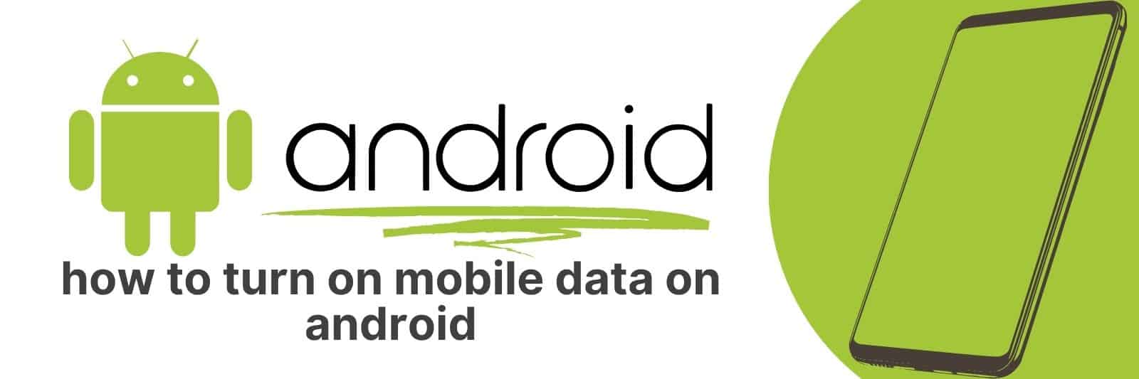 How to Turn On Mobile Data on Android A StepbyStep Guide Apps UK 📱