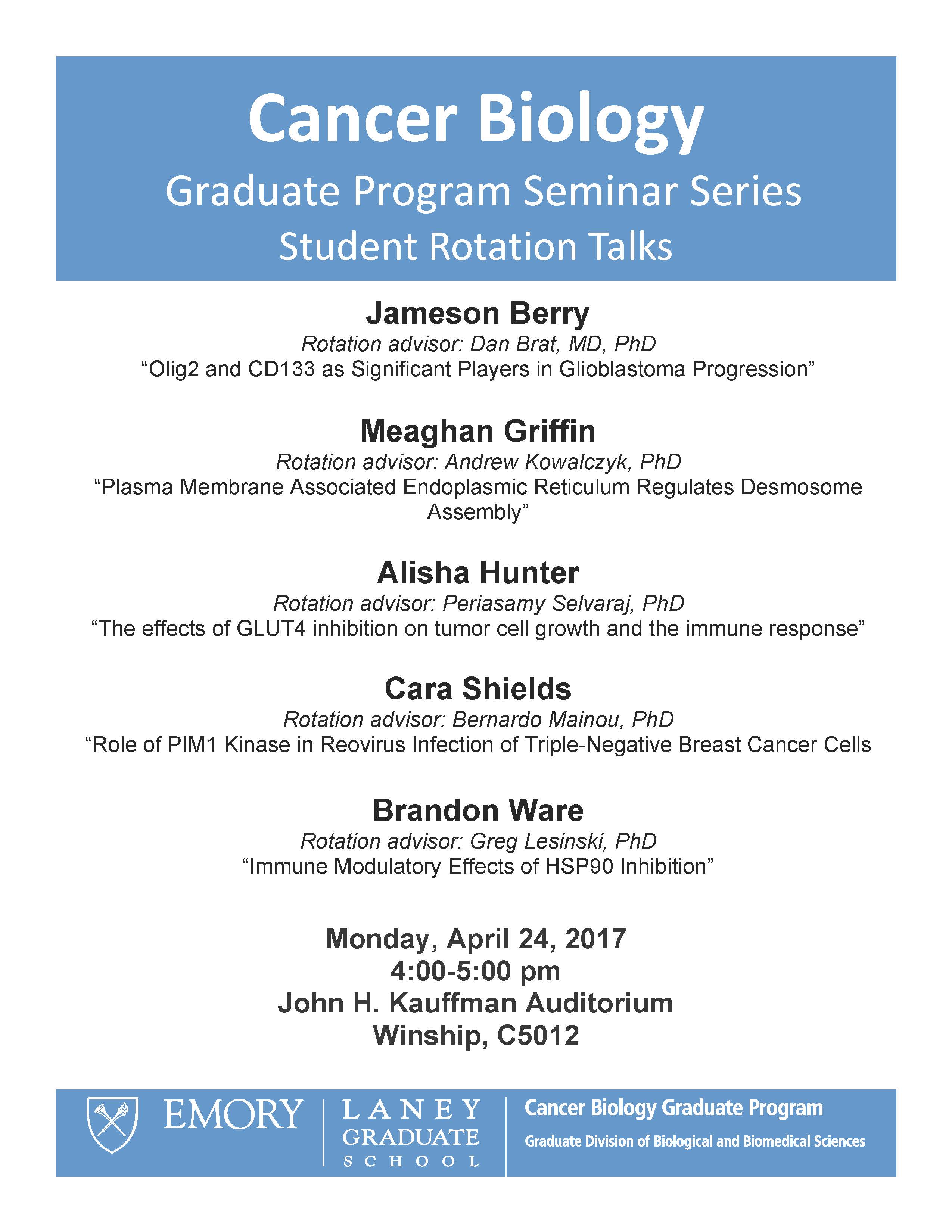 Cancer Biology Graduate Program Seminar Student Rotation Talks