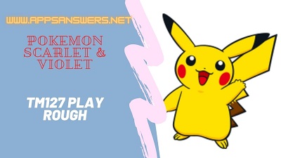 How To Make TM 127 Play Rough Pokemon Scarlet Violet | Family Man Librarian