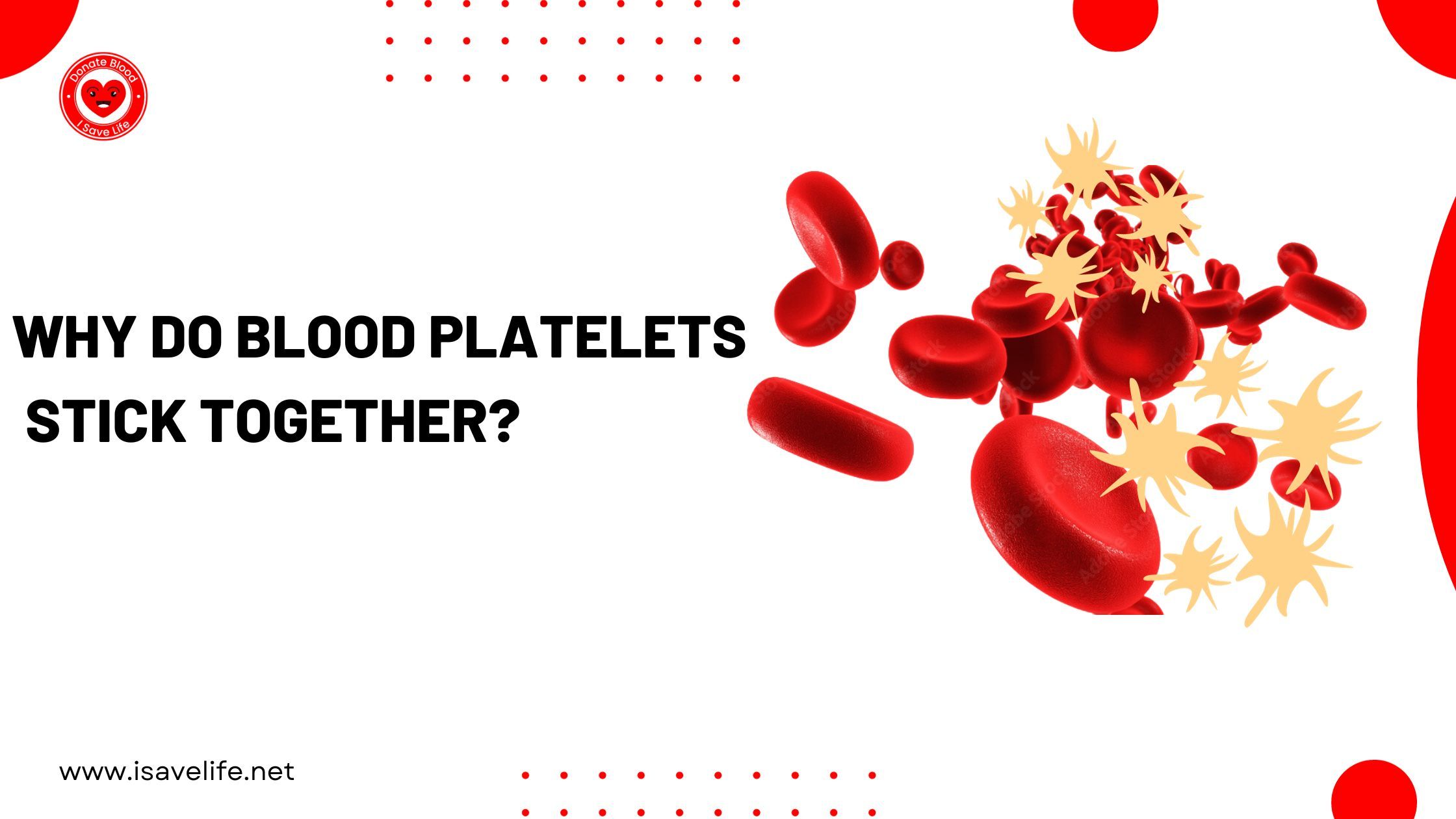 Why Do Blood Platelets Stick Together? By