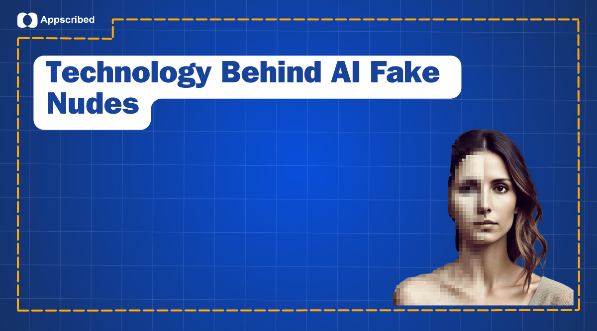 Technology Behind AI Fake Nudes