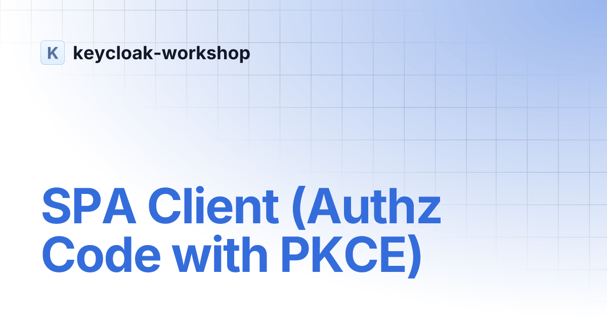 SPA Client (Authz Code with PKCE)