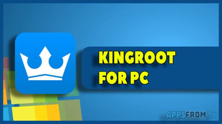 KingRoot for PC Windows &amp, Mac OS Install Apk
