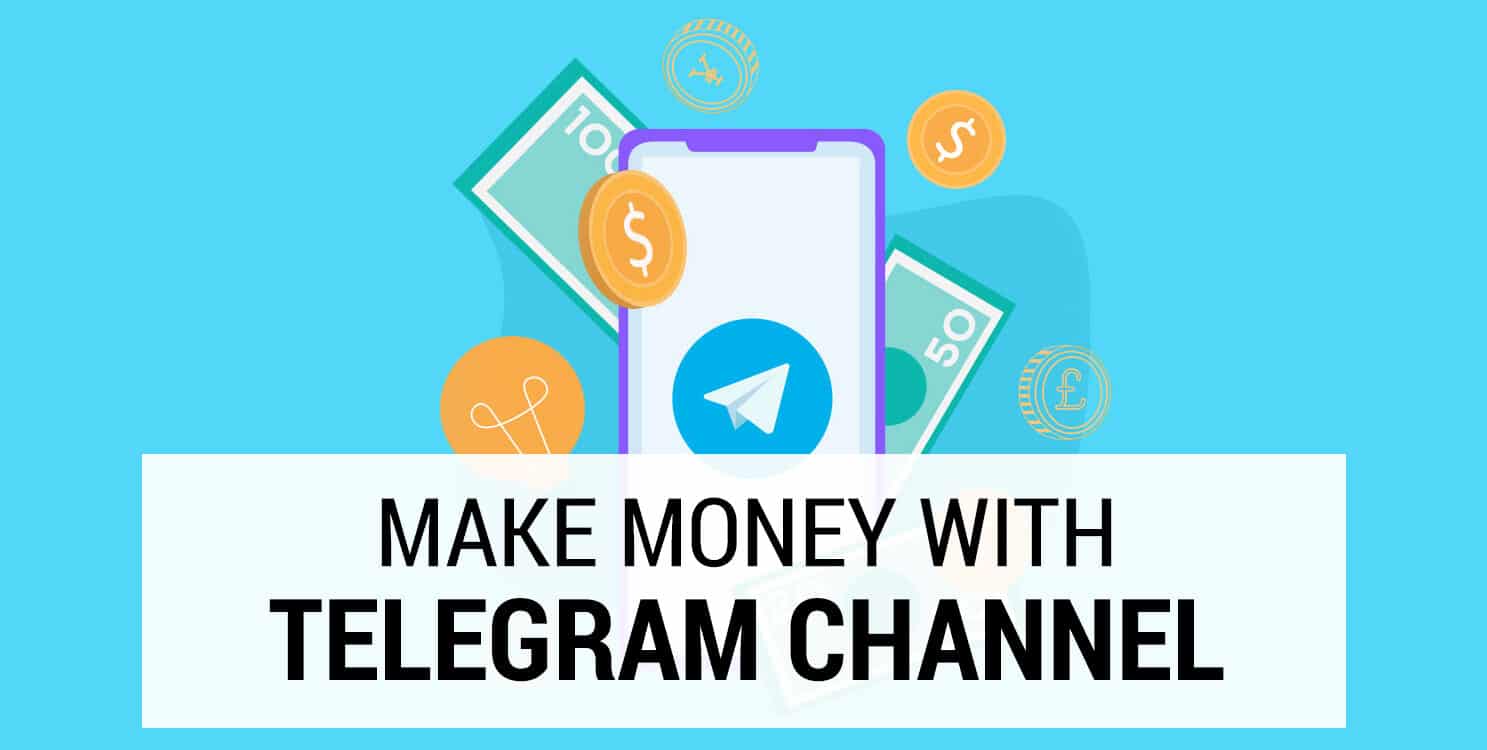 How to Make Money Online with Telegram Channel? Earn Money with Your