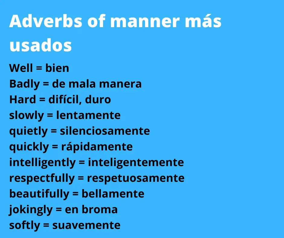 Adverbs of Manner Los Adverbios de Modo en Inglés Explicados (Con
