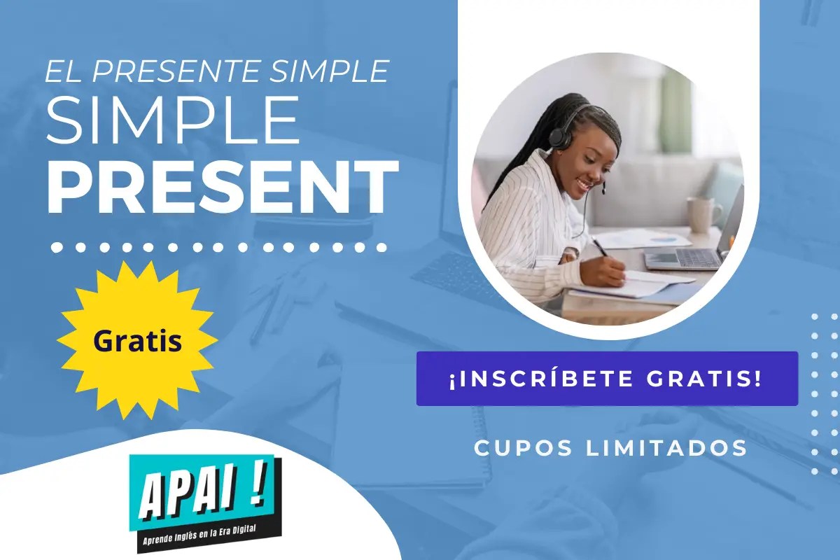El Presente Simple Simple Present APAI Mejores Apps Para Aprender