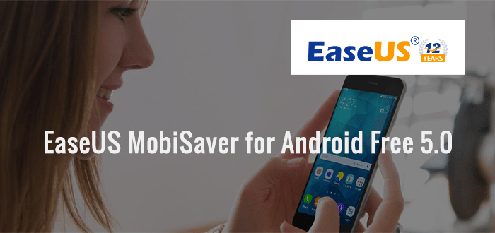 EASEUS MOBISAVER FOR ANDROID FREE FIND YOUR LOST DATA